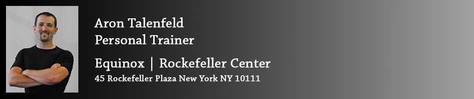 Aron Talenfeld, Personal Trainer, Equinox | Rockefeller Center